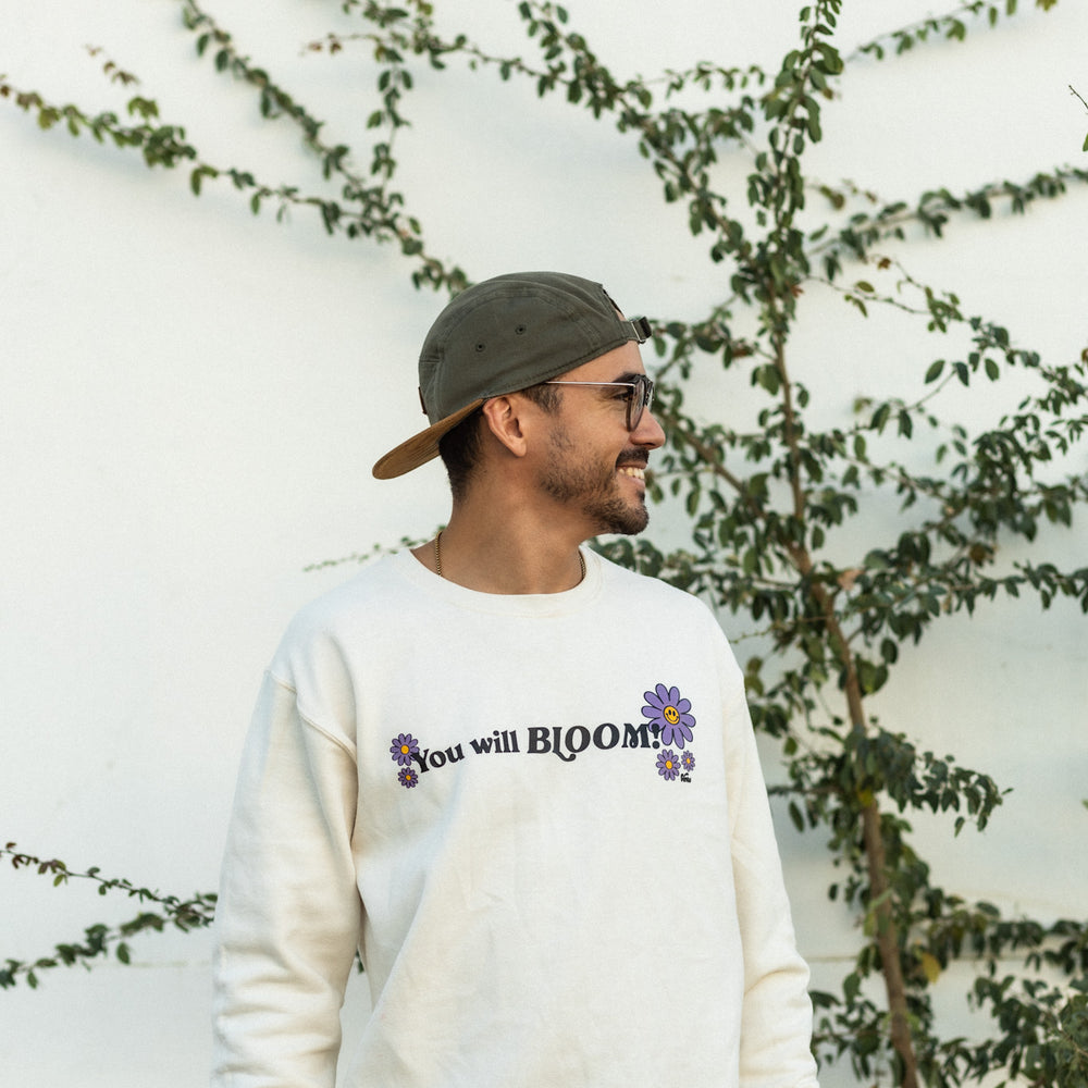 
                      
                        You Will Bloom Crewneck
                      
                    